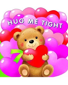 Hug Me Tight