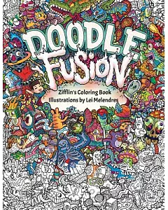 Doodle Fusion: zifflin’s Coloring Book