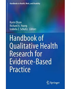 Handbook of Qualitative Health Research for Evidence-based Practice