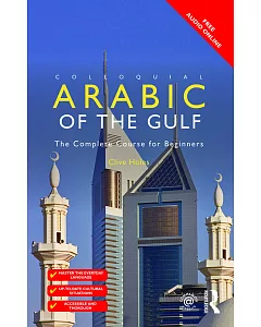 Colloquial Arabic of the Gulf: The Complete Course for Beginners