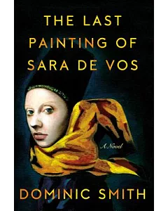 The Last Painting of Sara De Vos