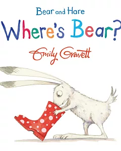 Bear and Hare: Where’s Bear?