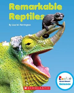 Remarkable Reptiles