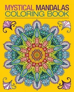 Mystical Mandalas Coloring Book