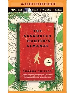 The Sasquatch Hunter’s Almanac