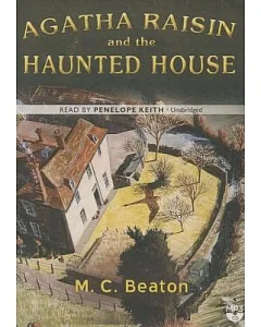 Agatha Raisin and the Haunted House: Library Edition