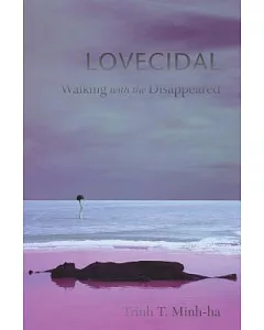 Lovecidal: Walking With the Disappeared