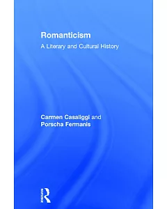 Romanticism: A Literary and Cultural History