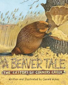 A Beaver Tale: The Castors of Conners Creek