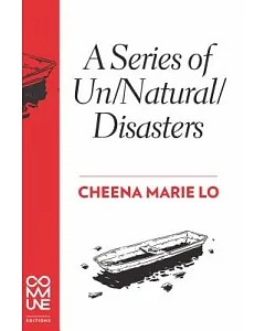 A Series of Un/NAturAl/disAsters: Commune Editions