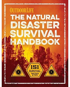 The Natural Disaster Survival Handbook