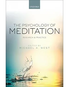The Psychology of Meditation: Research and Practice