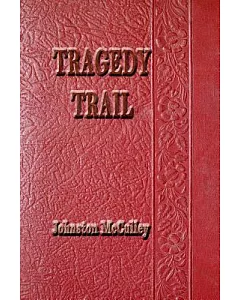 Tragedy Trail