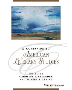 A Companion to American Literary Studies