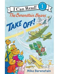 The Berenstain Bears Take Off!