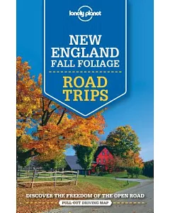 Lonely Planet New England Fall Foliage Road Trips