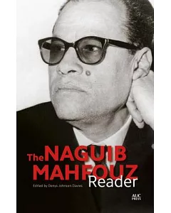 The Naguib Mahfouz Reader