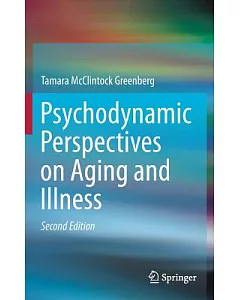 Psychodynamic Perspectives on Aging and Illness