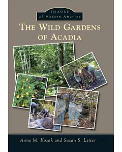 The Wild Gardens of Acadia