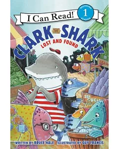 Clark the Shark: Lost and Found