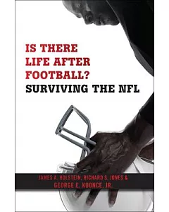 Is There Life After Football?: Surviving the NFL