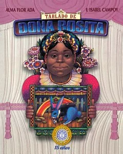 Tablado de Doña Rosita / Curtains Up!