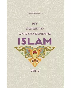 My Guide to Understanding Islam