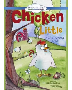 Chicken Little: A Cautionary Tale