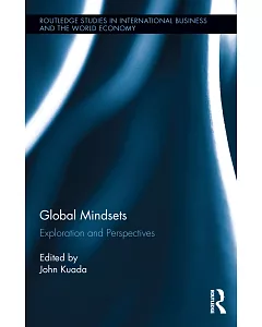 Global Mindsets: Exploration and Perspectives