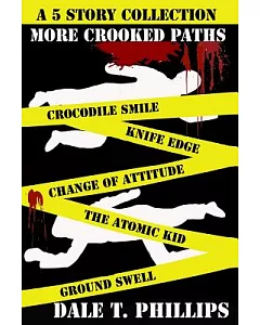 More Crooked Paths: 5 Stories of Crime and Mystery