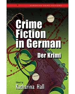 Crime Fiction in German: Der Krimi