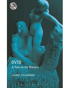 Ovid: A Poet on the Margins