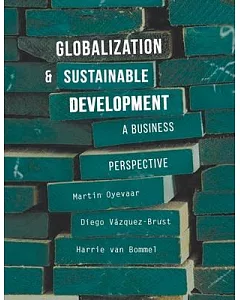 Globalization and Sustainable Development: A Business Perspective