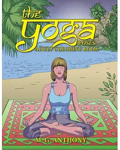 The Yoga Poses Adult Coloring Book