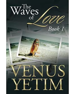 The Waves of Love: Book One