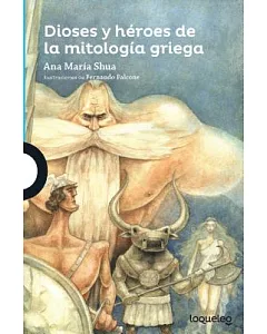 Dioses y héroes de la mitología griega/ Gods and Heroes in Greek Mythology