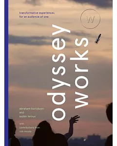 Odyssey Works: Transformative Experiences for an Audience of One