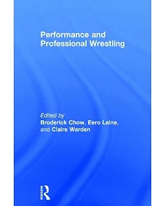 Performance and Professional Wrestling