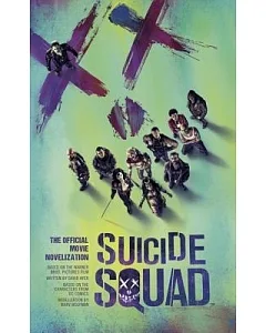 Suicide Squad: The Official Movie Novelization