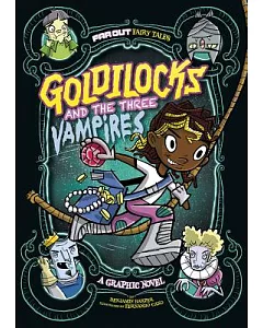 Goldilocks and the Three Vampires