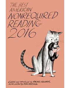 The Best American Nonrequired Reading 2016