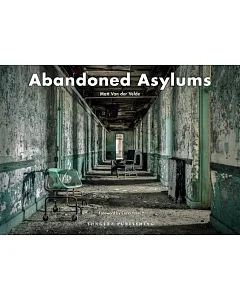 Abandoned Asylums