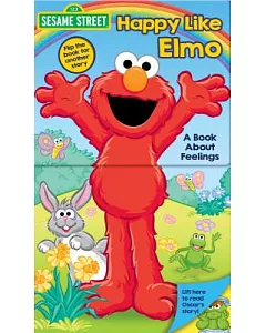 Happy Like Elmo / Grouchy Like Oscar