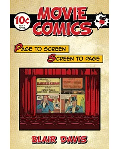 Movie Comics: Page to Screen / Screen to Page
