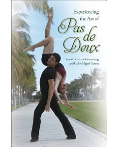 Experiencing the Art of Pas De Deux