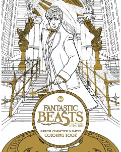 Fantastic Beasts and Where to Find Them: Magical Characters and Places Colouring Book