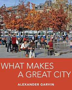 What Makes a Great City