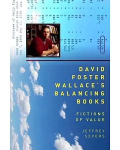 David Foster Wallace’s Balancing Books: Fictions of Value