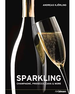 Sparkling: CHampagne, Prosecco, Cava & More