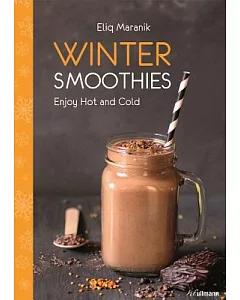 Winter SmootHies: Enjoy Hot and Cold